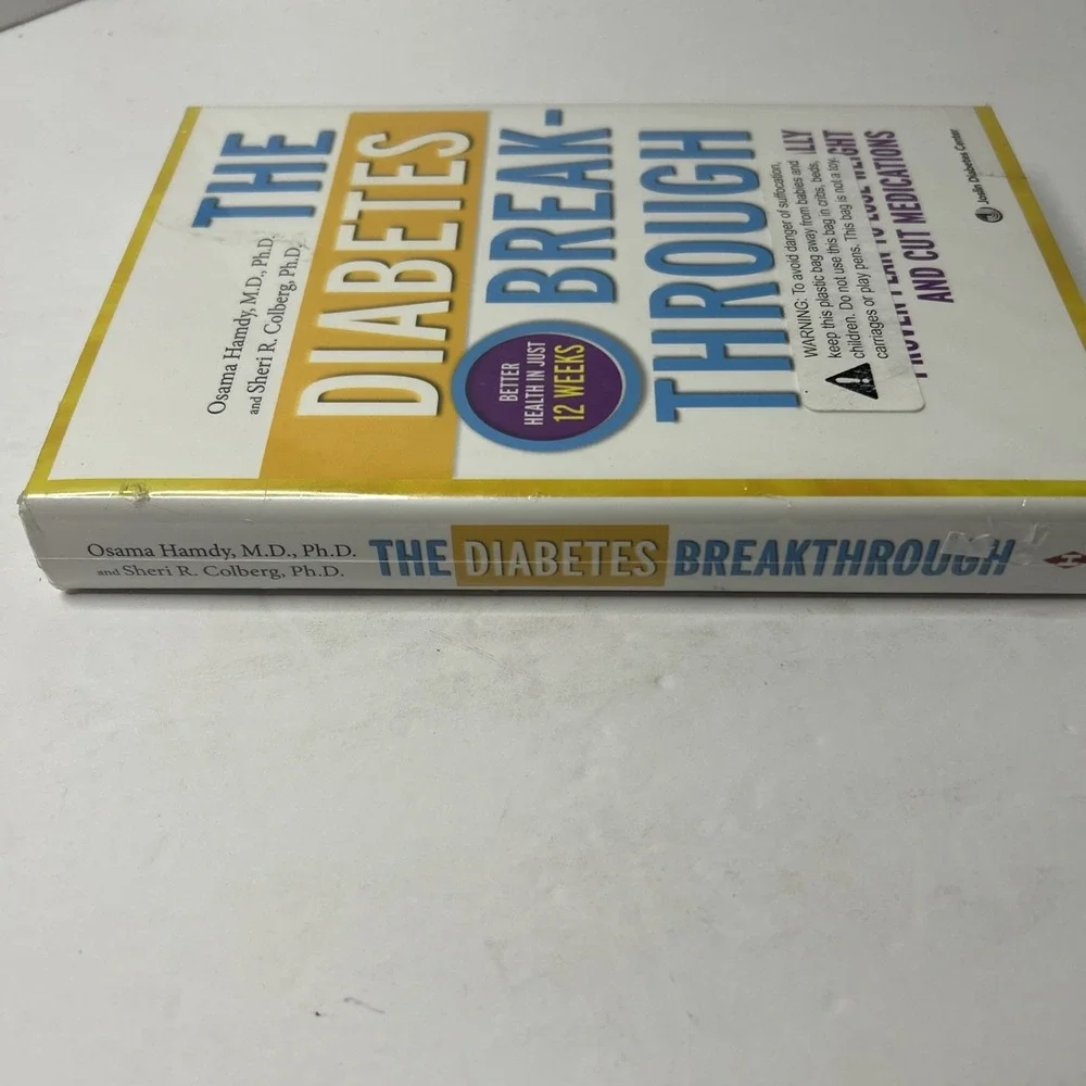 Diabetes Breakthrough : Based on a Scientifically Proven Plan to Lose Weight...